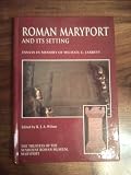 Roman Maryport and its setting : essays in memory of Michael G. Jarrett