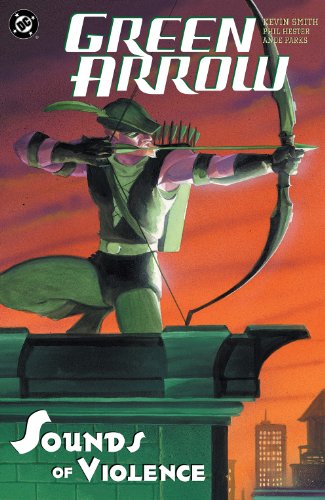 Green Arrow: The Sounds Of Violence (Green Arrow Quiver Book 2)