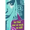 Im Chat war er noch so s��