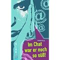 Im Chat war er noch so s��