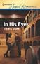 In His Eyes (Harlequin Superromance)