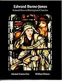 Edward Burne-Jones : stained glass in Birmingham churches