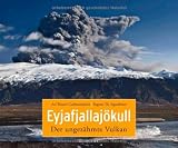 Eyjafjallaj&ouml;kull: Der ungez&auml;hmte Vulkan - Ari Trausti Gu&eth;mundsson, Ragnar Th. Sigur&eth;sson