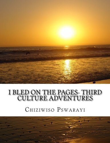 I bled on the pages- Third Culture adventures: Short Stories