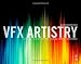 VFX Artistry: A Visual Tour of How the Studios Create Their Magic