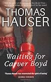 Waiting for Carver Boyd
