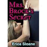 Mrs. Brock's Secret (Erotica)