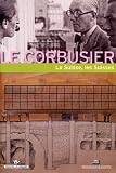 Revue Editions de La Villette  / Le Corbusier La Suisse, les Suisses : XIIIe Rencontre de la Fondation Le Corbusier