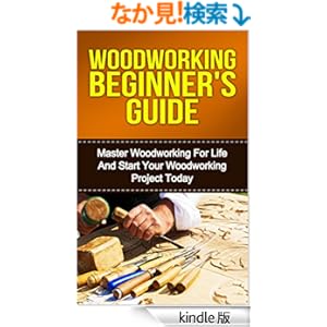 Woodworking, Woodworking Projects Book 1) (English Edition) [Kindle版