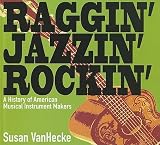 Raggin, Jazzin, Rockin   [RAGGIN JAZZIN ROCKIN] [Hardcover]