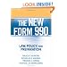 The New Form 990: Law, Policy, and Preparation