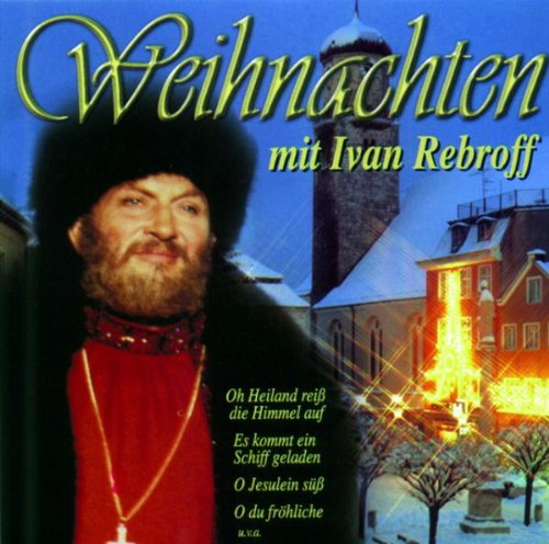 Ivan Rebroff - Weihnachten mit Ivan Rebroff - Zortam Music