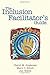 The Inclusion Facilitator's Guide