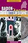 Baden-W�rttemberg kurios: 40 skurrile Ausflugsziele