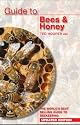 Guide to Bees & Honey: The World's Best Selling Guide to Beekeeping