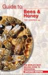 Guide to Bees & Honey: The World's Be...