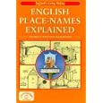 English Place-Names Explained (England's Living History)