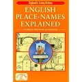 English Place-Names Explained (England's Living History)