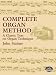Complete Organ Method: A Classic Text on Organ Technique (Dover Books on Music)