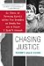  : Chasing Justice: My Story of Freeing Myself After Two Decades on Death Row for a Crime I Didn't Commit