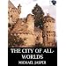 The City of All-Worlds (Fiction Friday)
