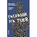 Facebook m'a tuer
