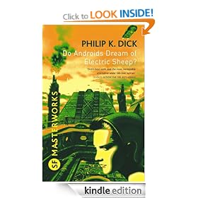 Do Androids Dream Of Electric Sheep?: The novel which became 'Blade Runner' (S.F. MASTERWORKS)