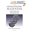 Humanizing Madness: Psychiatry and the Cognitive Neurosciences