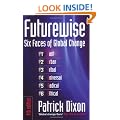 Futurewise: The Six Faces of Global Change
