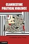 Clandestine Political Violence