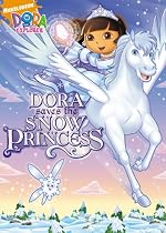 Streaming Dora the Explorer: Dora Saves the Snow Princess Online.