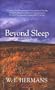 Beyond Sleep