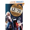 LZ-'75: The Lost Chronicles of Led Zeppelin's 1975 American Tour