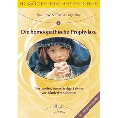 Hom�opathische Ratgeber: Hom�opathischer Ratgeber, Bd.4, Die hom�opathische Impfung: Sanfter Schutz vor Kinderkrankheiten: Nr 4