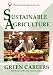 Green Careers: Sustainable Agriculture