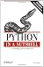 Python in a Nutshell, Second Edition (In a Nutshell)