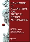 Handbook of Algorithms for Physical Design Automation