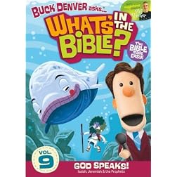 Buck Denver Asks: What's in the Bible? Volume Nine - God Speaks! (Isaiah, Jeremiah & the Prophets)