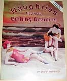 Naughties: Nudies & Bathing Beauties