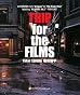 TRIP for the FILMS  ARTWORKS from”Shikoku” to ”The Magic Hour” featuring ”KILL BILL Vol.1”1998-2008