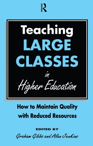 Teaching Large Classes in Higher Education: How to Maintain Quality with Reduced Resources