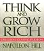 Think and Grow Rich: Original Classic Version [THINK & GROW RICH           8D]
