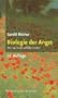 Biologie der Angst. Wie aus Stre� Gef�hle werden (Sammlung Vandenhoeck)