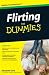 Flirting for Dummies