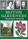 British gardeners : a biographical dictionary