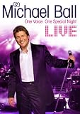 Michael Ball - Live - One Voice - One Special Night [2007]