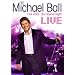 Michael Ball - Live - One Voice - One Special Night [DVD] [2007]