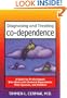 Diagnosing and Treating Codependence: A Guide for Professionals Who Work with Chemical Dependents, Their Spouses, and Children (Professional Series)