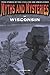 Image of Myths and Mysteries of Wisconsin: True Stories of the Unsolved and Unexplained (Myths and Mysteries Series)