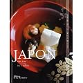 Japon : Cuisine intime et gourmande